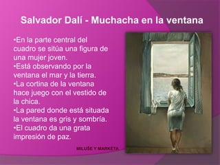 Salvador Dalí - Muchacha en la ventana ,[object Object]