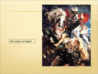 San Jorge y el dragón 