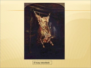 El buey desollado 