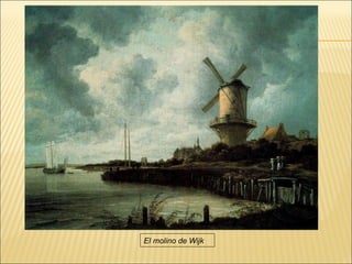 El molino de Wijk 
