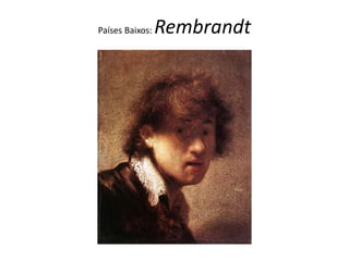 Países Baixos: Rembrandt 