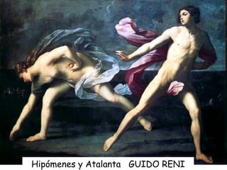 Hipómenes y Atalanta  GUIDO RENI 