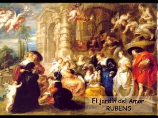 El jardín del Amor  RUBENS 