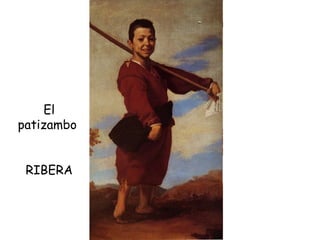El patizambo  RIBERA 
