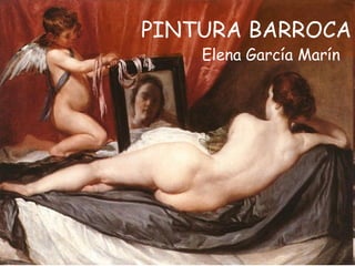 Elena García Marín PINTURA BARROCA 