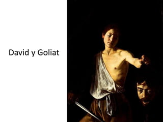 David y Goliat
Pintura barroca 18
 