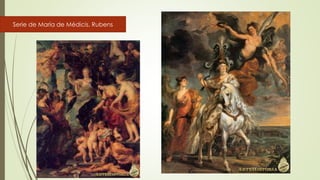 Serie de María de Médicis. Rubens
 