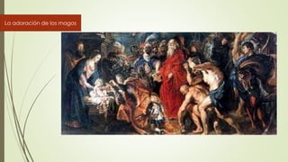 La adoración de los magos
 