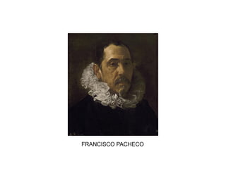 FRANCISCO PACHECO
 