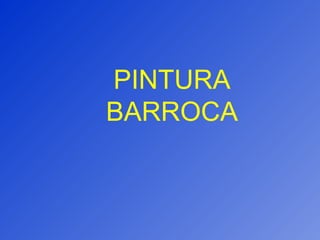 PINTURA BARROCA 