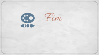 Fim
 