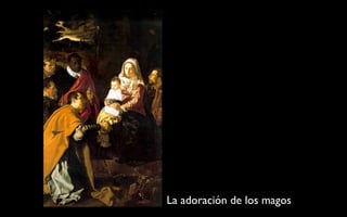 La adoración de los magos 