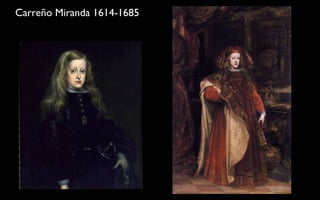 Carreño Miranda 1614-1685 