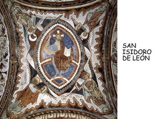 SAN
ISIDORO
DE LEÓN
 