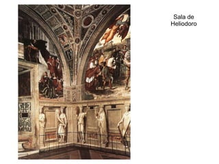 Sala de Heliodoro 