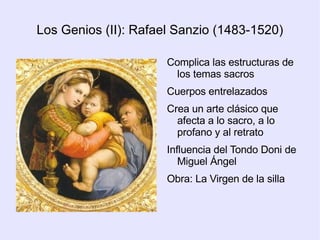 Características generales El estudio de la civilización  clásica grecolatina les llevó a: Buscar un ideal de perfección 