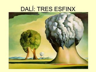 Relacióambl’expressionisme: similitud de dibuixambretorçament de les formes, però el significatésdiferent: l’expressionisme intenta transmetre les angoixes i elssentiments de l’espectador, i el surrealisme, en canvi, intenta plasmar elssomnismésprofunds.