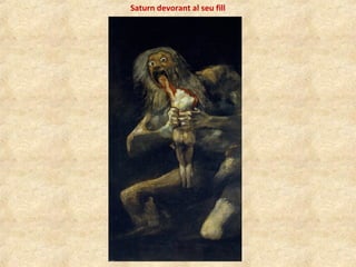 Saturn devorant al seu fill
 
