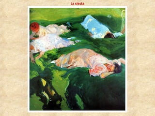 La siesta
 