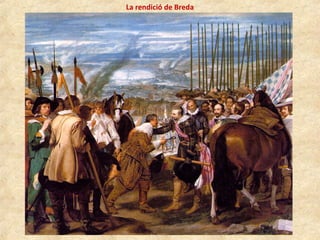 La rendició de Breda
 