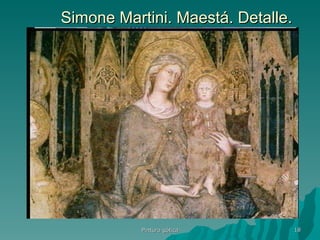 Simone Martini. Maestá. Detalle. Pintura gótica 