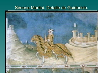Simone Martini. Detalle de Guidoricio. Pintura gótica 