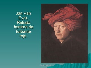 Jan Van Eyck. Retrato hombre de turbante rojo. Pintura gótica 