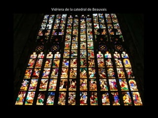 Vidriera de la catedral de Beauvais
 