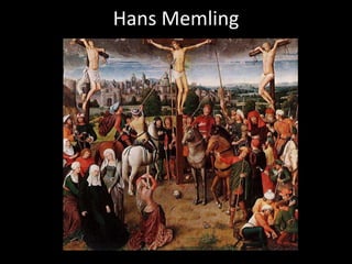 Hans Memling
 