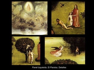 Panel Izquierdo. El Paraíso. Detalles
 