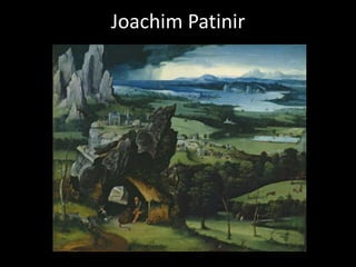 Joachim Patinir
 