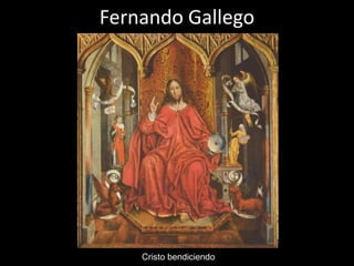 Fernando Gallego




    Cristo bendiciendo
 