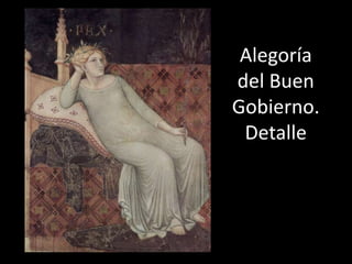 Alegoría
del Buen
Gobierno.
 Detalle
 