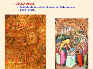 DELLO DELLI. Retablo de la catedral vieja de Salamanca. 1430-1450. 