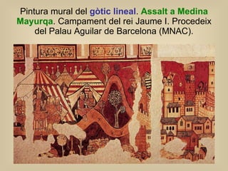 Pintura mural del  gòtic lineal .  Assalt a Medina Mayurqa . Campament del rei Jaume I. Procedeix del Palau Aguilar de Bar...