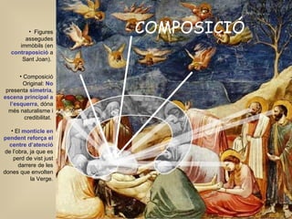 COMPOSICIÓ  <ul><li>Figures assegudes immòbils (en  contraposició  a Sant Joan).  </li></ul><ul><li>Composició  Original: ...