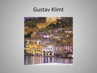 Gustav Klimt
 