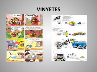 VINYETES
 