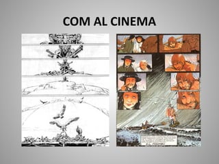 COM AL CINEMA
 