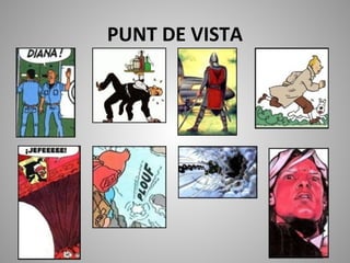 PUNT DE VISTA
 