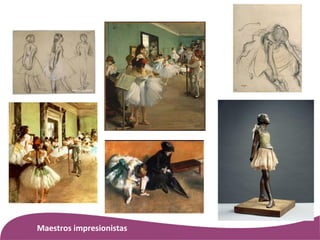 Maestros impresionistas
 