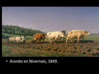 • Arando en Nivernais, 1849.
 