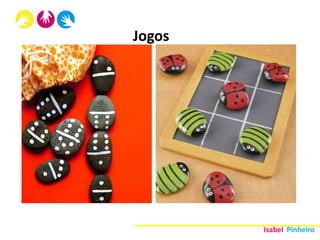 Jogos




        Isabel Pinheiro
 