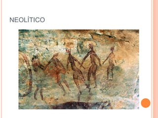 NEOLÍTICO
 