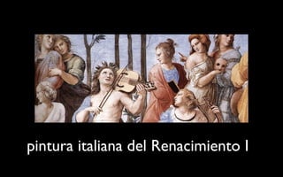 pintura italiana del Renacimiento I 