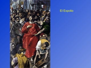 El Expolio 