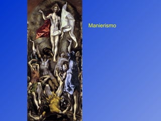 Manierismo 