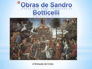 *




    A Tentação de Cristo
 