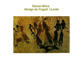 Danza fálica.  Abrigo de Cogull. LLeida 