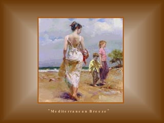 "Mediterranean Breeze"   